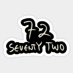 Hand Drawn Letter Number 72 Seventy Two Sticker